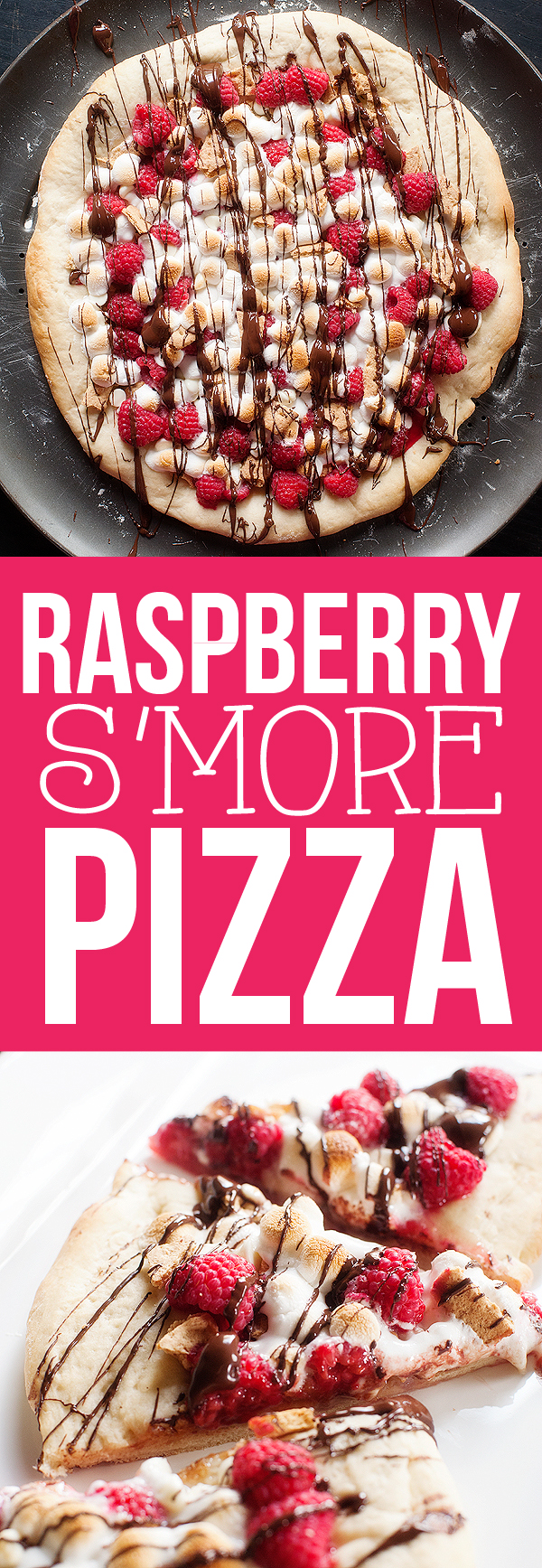 Raspberry S'more Pizza